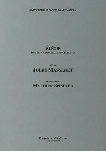Massenet/Spindler Élégie Soprano Score Cover